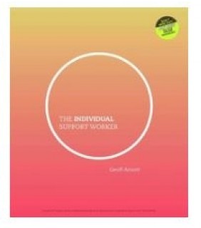 The Individual Support Worker: Ageing, Disability, Hom - EBOOK