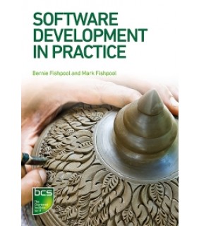 BCS, The Chartered Institute for IT ebook Software Development in Practice