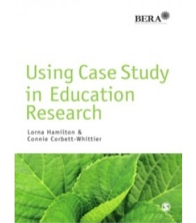 Sage Publications Ltd ebook Using Case Study in Education Research