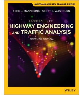 Wiley Principles of Highway Engineering and Traffic Analysis, 7th