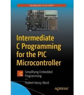 Apress ebook Intermediate C Programming for the PIC Microcontroller