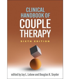 THE GUILFORD PRESS Clinical Handbook of Couple Therapy 6E