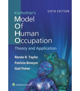 Lippincott Williams & Wilkins USA ebook Kielhofner's Model of Human Occupation 6E