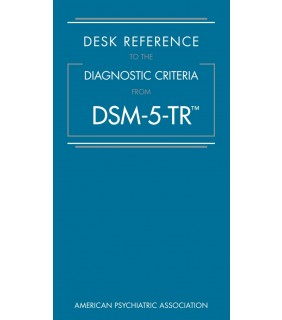 AMERICAN PSYCHIATRIC ASSOCIATION PUBLISHING ebook Desk Reference to the Diagnostic Criteria From DSM-5-T