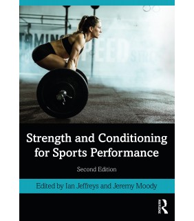 Routledge Strength and Conditioning for Sports Performance 2E