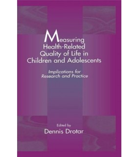 Psychology Press ebook Measuring Health-Related Quality of Life in Children a