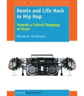 SensePublishers ebook Remix and Life Hack in Hip Hop