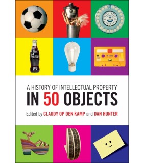 Cambridge University Press ebook A History of Intellectual Property in 50 Objects