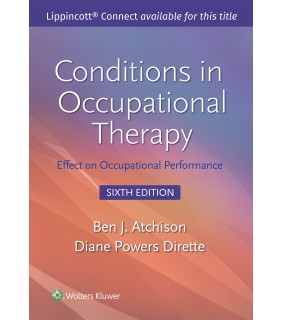 Lippincott Williams & Wilkins USA Conditions in Occupational Therapy 6E