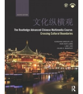 Routledge ebook The Routledge Advanced Chinese Multimedia Course: Cros
