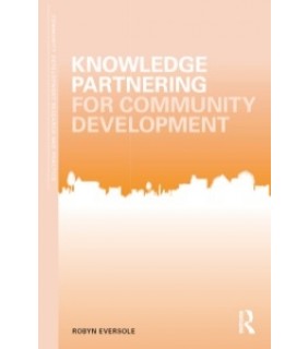 Routledge ebook Knowledge Partnering for Community Development