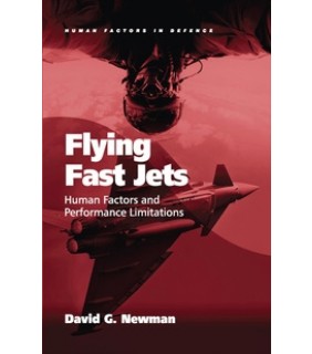 CRC Press ebook Flying Fast Jets: Human Factors and Performance Limita