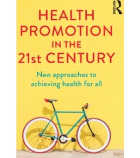 Routledge ebook Health Promotion in the 21st Century