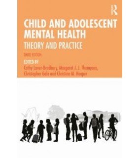 CRC Press ebook Child and Adolescent Mental Health 3E: Theory and Prac