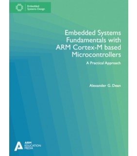 Arm Education Media ebook Embedded Systems Fundamentals with ARM Cortex-M based