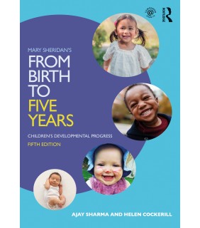 Routledge Mary Sheridan's From Birth to Five Years 5E