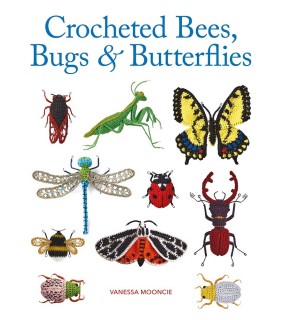 GMC Publications Crocheted Bees, Bugs & Butterflies
