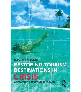 Routledge ebook Restoring Tourism Destinations in Crisis