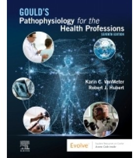 200 Gould's Pathophysiology for the Health Professions 7E