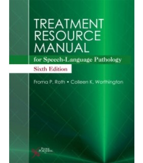 Plural Publishing ebook Treatment Resource Manual for Speech-Language Patholog