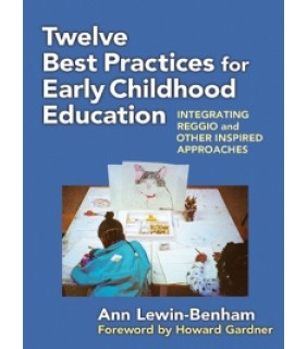Teacher's College Press ebook Twelve Best Practices for Early Childhood Education: I