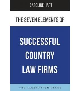 Federation Press The Seven Elements of Successful Country Law Firms