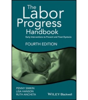 Wiley ebook The Labor Progress Handbook 4E: Early Interventions to
