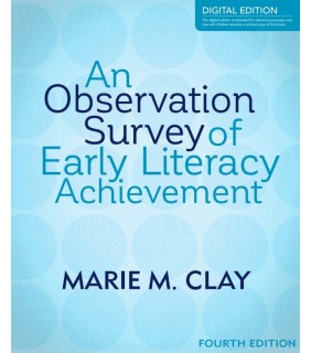 The Marie Clay Literacy Trust ebook An Observation Survey of Early Literacy Achievement 4E