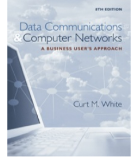 Cengage Learning ebook Data Communications and Computer Networks: A Business