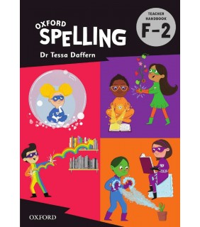 Oxford University Press Oxford Spelling Teacher Handbook F-2