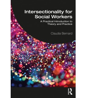 Routledge Intersectionality for Social Workers