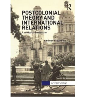 Routledge Postcolonial Theory and International Relations