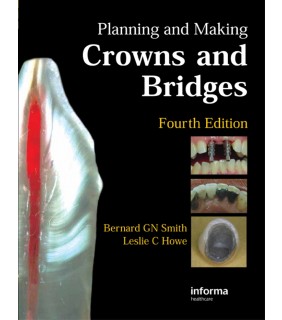 CRC Press ebook Planning and Making Crowns and Bridges 4E