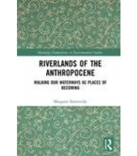 Taylor & Francis ebook Riverlands of the Anthropocene