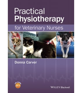 John Wiley & Sons Practical Physiotherapy for Veterinary Nurses