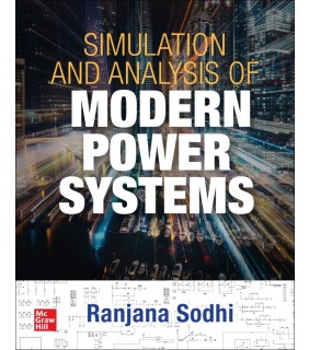 McGraw-Hill Education ebook Simulation and Analysis of Modern Power Systems