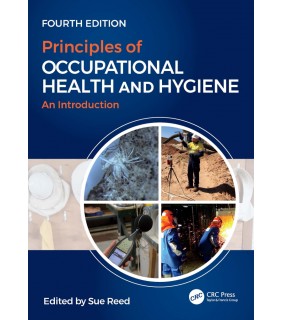 CRC Press ebook Principles of Occupational Health and Hygiene 6E