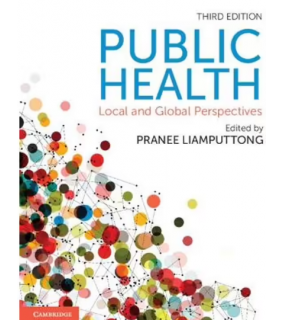 Cambridge University Press Public Health 3E: Local and Global Perspectives