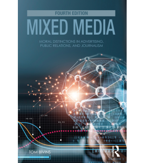 Routledge Mixed Media 4E: Moral Distinctions in Advertising, Public Re