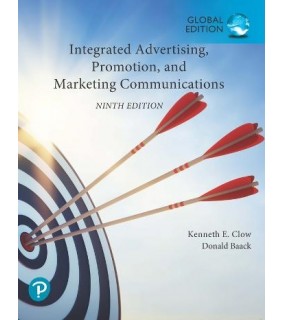 Pearson Education Integrated Advertising, Promotion, and Marketing Communicati