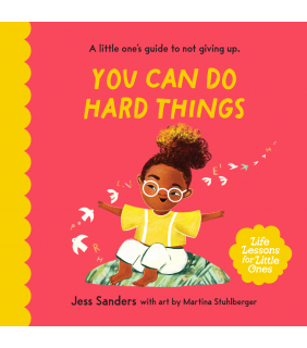 Affirm Life Lessons for Little Ones: You Can Do Hard Things