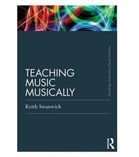 Taylor & Francis Ltd ebook Teaching Music Musically (Classic Edition)