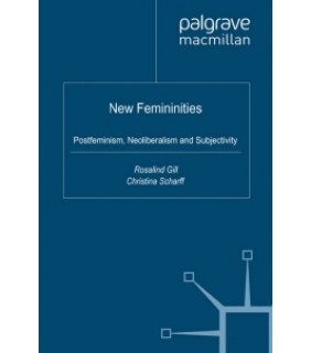 Palgrave Macmillan ebook New Femininities: Postfeminism, Neoliberalism and Subj