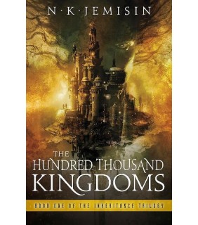 Little Brown The Hundred Thousand Kingdoms: Book 1 of the Inheritance Tri