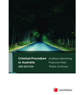 LexisNexis Australia Criminal Procedure in Australia 3E