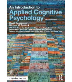 Psychology Press ebook An Introduction to Applied Cognitive Psychology 2E