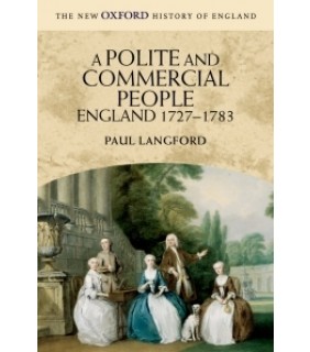 Oxford University Press UK ebook RENTAL 1YR A Polite and Commercial People: England 172
