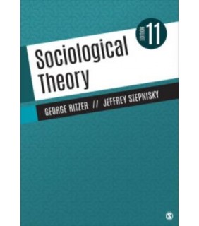 Sage Publications Ltd ebook Sociological Theory 11E