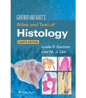Lippincott Williams & Wilkins USA ebook Gartner & Hiatt's Atlas and Text of Histology 8E