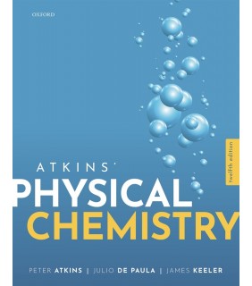Oxford University Press Atkins' Physical Chemistry 12E